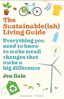 The Sustainable(ish) Living Guide - Jen Gale